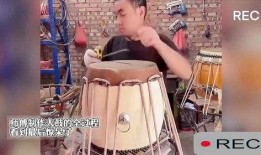 鼓制作全过程视频,从选材到成品，一窥传统鼓艺魅力